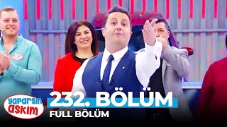 Yaparsın Aşkım 232 Bölüm [upl. by Lsil797]