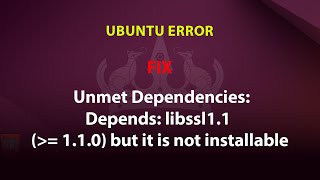 UBUNTU FIX Depends libssl11  110 but it is not installable [upl. by Christi]