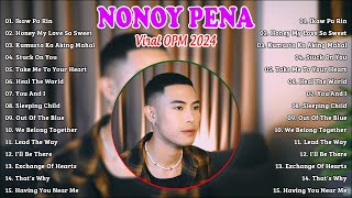 Nonoy Pena Viral OPM Hits Songs 2024  BEST SONGS COLLECTION OF NONOY PENA 2024  Ikaw Pa Rin [upl. by Irahs]