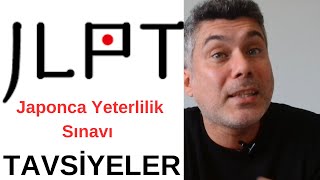 JLPT Japonca Yeterlilik Sınavı için TAVSİYELER Japoncanı sertifikalandır [upl. by Vaios610]