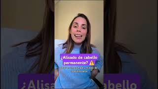 ¿Alisado de cabello permanente Cuidado ⚠️ [upl. by Alial239]