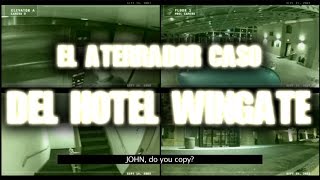 El aterrador caso del hotel Wingate [upl. by Adnalra]