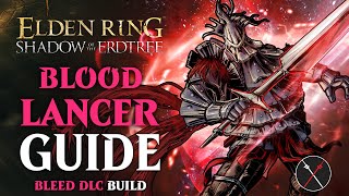 Sword Lance Build  Bloody Lancer Shadow of the Erdtree Build Elden Ring Build [upl. by Niemad]