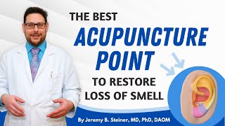 Acupuncture For Loss Of Smell  The Best Acupuncture Point [upl. by Monney]