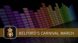 Belfords Carnival March  Concert Band [upl. by Enal]