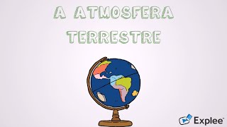 A ATMOSFERA TERRESTRE [upl. by Walters]