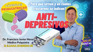 ANTIDEPRESIVOS Fluoxetina Citalopram Duloxetina Tricíclicos ¿cómo funcionan y para qué sirven [upl. by Gerhard]