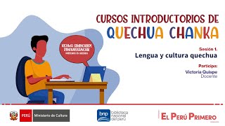 Curso introductorio de Quechua Chanka  sesión 1 lengua y cultura quechua [upl. by Bil]