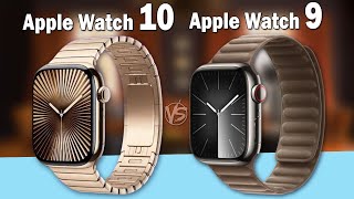 Apple Watch Series 10 Vs Apple Watch Series 9 [upl. by Lindo]