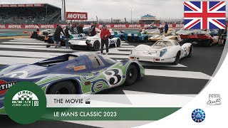 🎬 Le Mans Classic 2023  The movie 🇬🇧 [upl. by Slaughter]