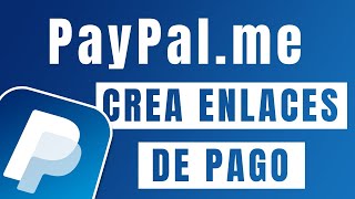 ≫ Tutorial Rápido PayPalme  Cómo crear Enlaces para recibir Donaciones y Pagos  finanzas [upl. by Lewin40]