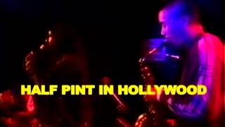 Half Pint  Substitute Lover Live In Hollywood [upl. by Drexler]