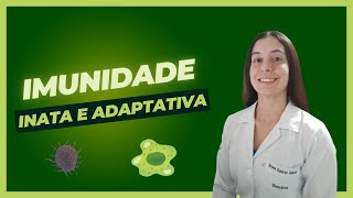 imunologia As diferenças entre Imunidade Inata e Imunidade Adaptativa [upl. by Lilla]