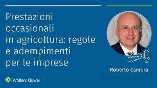 Prestazioni occasionali in agricoltura regole e adempimenti per le imprese [upl. by Nyleahs]