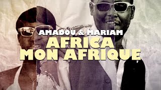 Amadou amp Mariam  Africa mon Afrique Official Music Video [upl. by Hollerman]