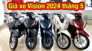 Giá xe Vision 2024 tháng 5  Trả góp trả trước chỉ từ 8 triệu nhận xe  Minh Nam Lê vision2024 [upl. by Conchita]