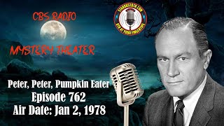 CBS Radio Mystery Theater Peter Peter Pumpkin Eater  Air Date January 2 1978 [upl. by Bennir]