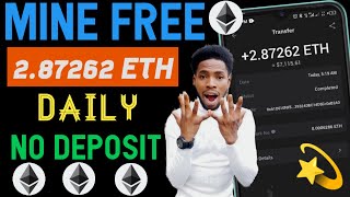 Free ETHEREUM Mining Site 2024  Mine Upto 287262 ETH Everyday  FREE ETH  MINE FREE ETHEREUM 💫 [upl. by Chimene]