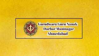 Gurudwara Guru Nanak Darbar Maninagar Live Stream [upl. by Olivier]