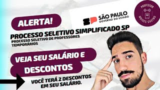 Processo seletivo simplificado de Professores SP Salário e descontos [upl. by Elleved854]