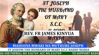 MAHOOYA MWAKI WA MUTHURE JOSEPHST JOSEPH THE HUSBAND OF MARY SCC RADIO MARIA [upl. by Cotsen]