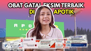 MENGHILANGKAN EKSIM 7 Rekomendasi Obat Gatal Eksim Paling Ampuh Terbaik Di Apotik [upl. by Arinayed]