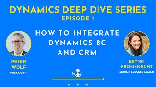 How to Integrate Dynamics 365 Business Central and CRM  Ep 1  Dynamics Deep Dive [upl. by Ainnat]