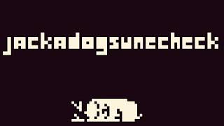 jackadogsunecheck dogcheck  PIECEOFSHIT OST [upl. by Naivatco]