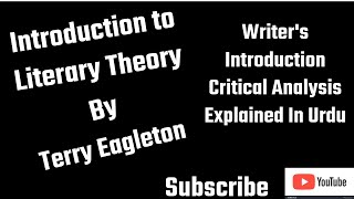 Introduction to Literary Theory by Terry Eagleton  Summary Critical Analysis  Explained In Urdu [upl. by Mackoff]