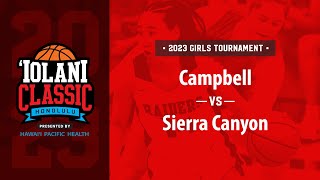 ‘Iolani Classic first round  Campbell vs Sierra Canyon [upl. by Iphlgenia]