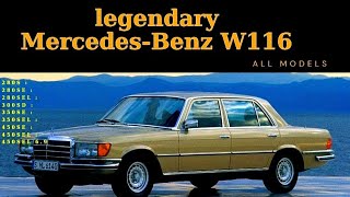 History of Mercedes  Benz W116 280S 280SE 280SEL 300SD 350SE 350SEL 450SE 450SEL450SEL 69 [upl. by Erodaeht]