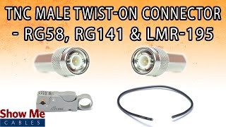 TNC Male TwistOn Connector For RG58 amp LMR195  Perfect For DIY Installs 760 [upl. by Eireva]