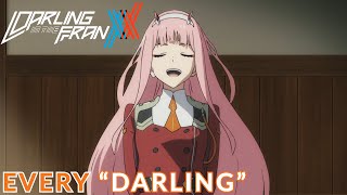 Every Time Zero Two Says quotDarlingquot in DARLING in the FRANXX [upl. by Theurer133]