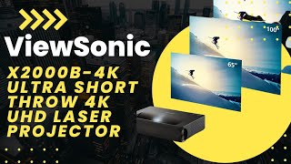 ViewSonic X2000B4K Ultra Short Throw 4K UHD Laser Projector Productsjunction [upl. by Airyk1]