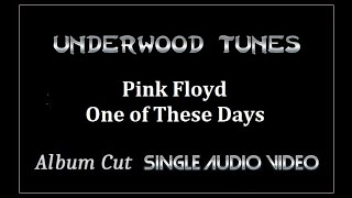 Pink Floyd  One of These Days  1971  Single Audio Video [upl. by Baumbaugh]