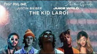 The Kid LAROI Justin Bieber  Stay feat Juice WRLD Post Malone amp Ariana Grande Remix [upl. by Weisman]