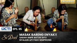 AMPE KEBALIK GITU Sarah Masak Bareng Sama Enyak  SI DOEL  EPS5  SEASON 1 12 [upl. by Kissiah]