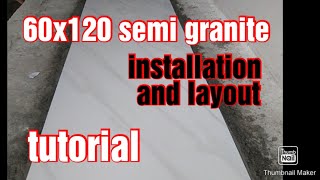 porcelain tiles 60x120 semi granite installation and layout PART1 [upl. by Irakuy]