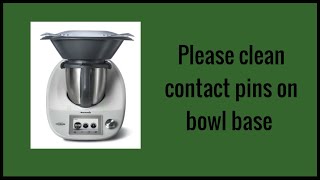 Thermomix Please clean contact pins on bowl base [upl. by Roselane]