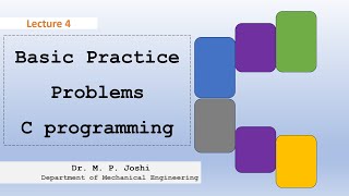 Lecture 4  Practice Problems on C Programming printf scanf Arithmetic Operations [upl. by Ecissej]