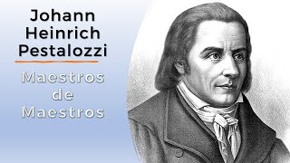 Johann Heinrich Pestalozzi  Maestros de Maestros [upl. by Crandall]