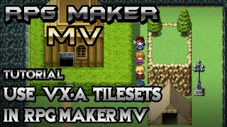 RPG Maker MV Tutorial Use VX Tilesets in MV [upl. by Nylirehs533]