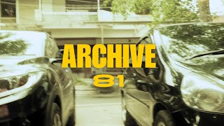 Archive 81 [upl. by Honig]