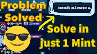 Incompatible Tier Cannot Team Up  Problem Solved  Pubg Mobile  Feedi Extra [upl. by Ezaria]