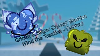 Grinch amp Sugar Crystal Toasties in Find the Toasties Roblox [upl. by Gearalt]