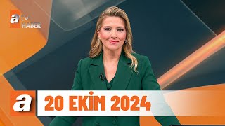 atv Ana Haber  20 Ekim 2024 [upl. by Arlette]