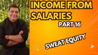 Sweat Equity Shares Perquisites on SharesPerquisites Salary Income Valuation rules [upl. by Neira250]