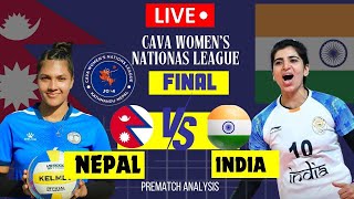 NEPAL VS INDIA  CAVA WOMENS NATIONS VOLLEYBALL LEAGUE  NEP VS IND FINAL MATCH LIVE UPDATE [upl. by Tlaw]