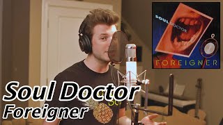 Soul Doctor Foreigner  Full Band Cover [upl. by Raynor]