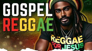 GOSPEL REGGAE Mix with Lyrics ✩ 1hour Christian Worship music playlist [upl. by Enilreug718]